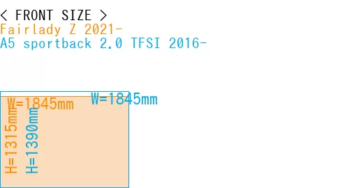 #Fairlady Z 2021- + A5 sportback 2.0 TFSI 2016-